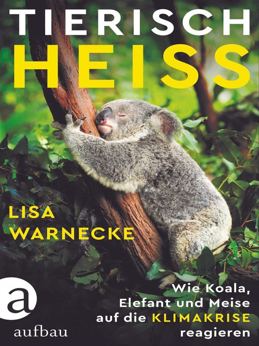 Titeldetails für Tierisch heiß nach Lisa Warnecke - Verfügbar